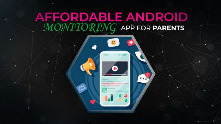 Android Monitoring App for Parents